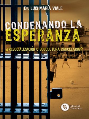 cover image of Condenando la esperanza